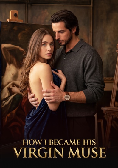 How I Became His Virgin Muse
